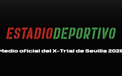 Estadio Deportivo, medio oficial del X-Trial de Sevilla 2026